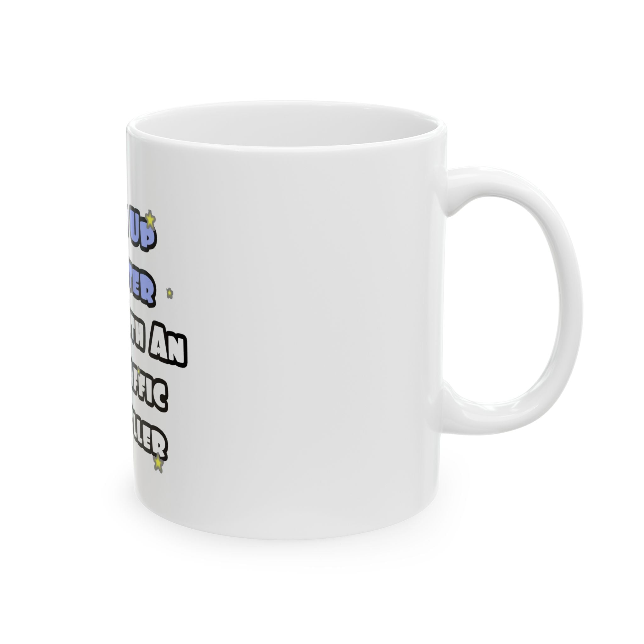 Wake Up Smarter...Sleep With an Air Traffic Controller - Ceramic Mug, (11oz, 15oz)