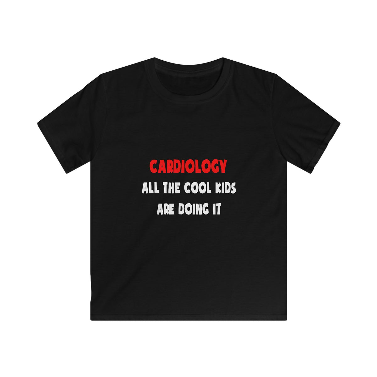 Funny Cardiologist Shirts and Gifts - Kids Softstyle Tee