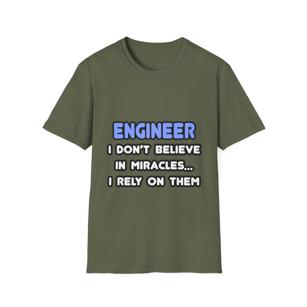 Miracles and Engineers - Unisex Softstyle T-Shirt