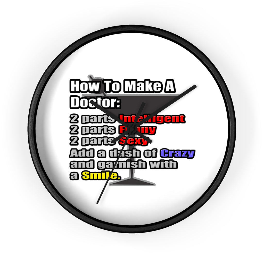 How To Make a Doctor - Wall Clock
