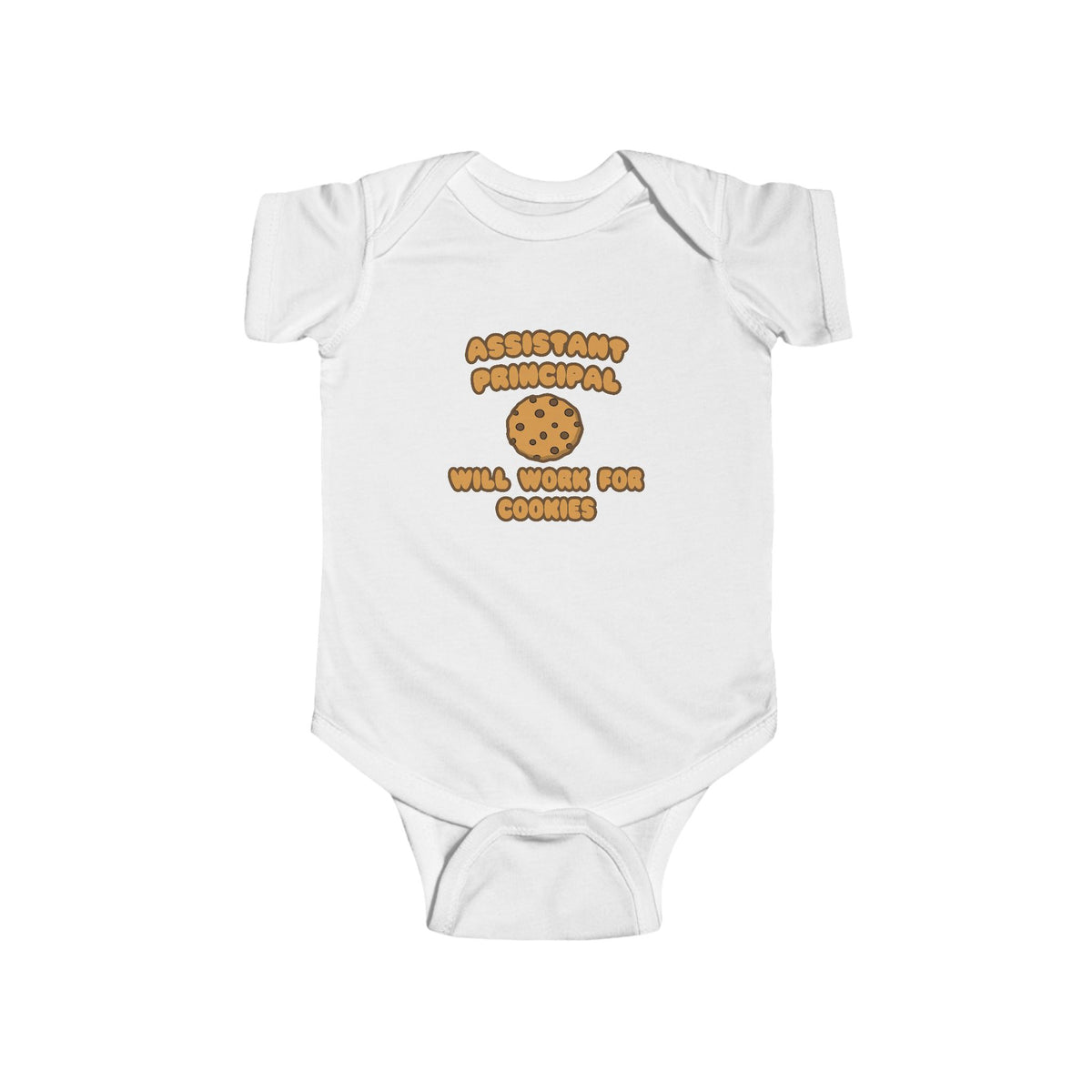 Assistant Principal  .. Will Work for Cookies - Infant Fine Jersey Bodysuit