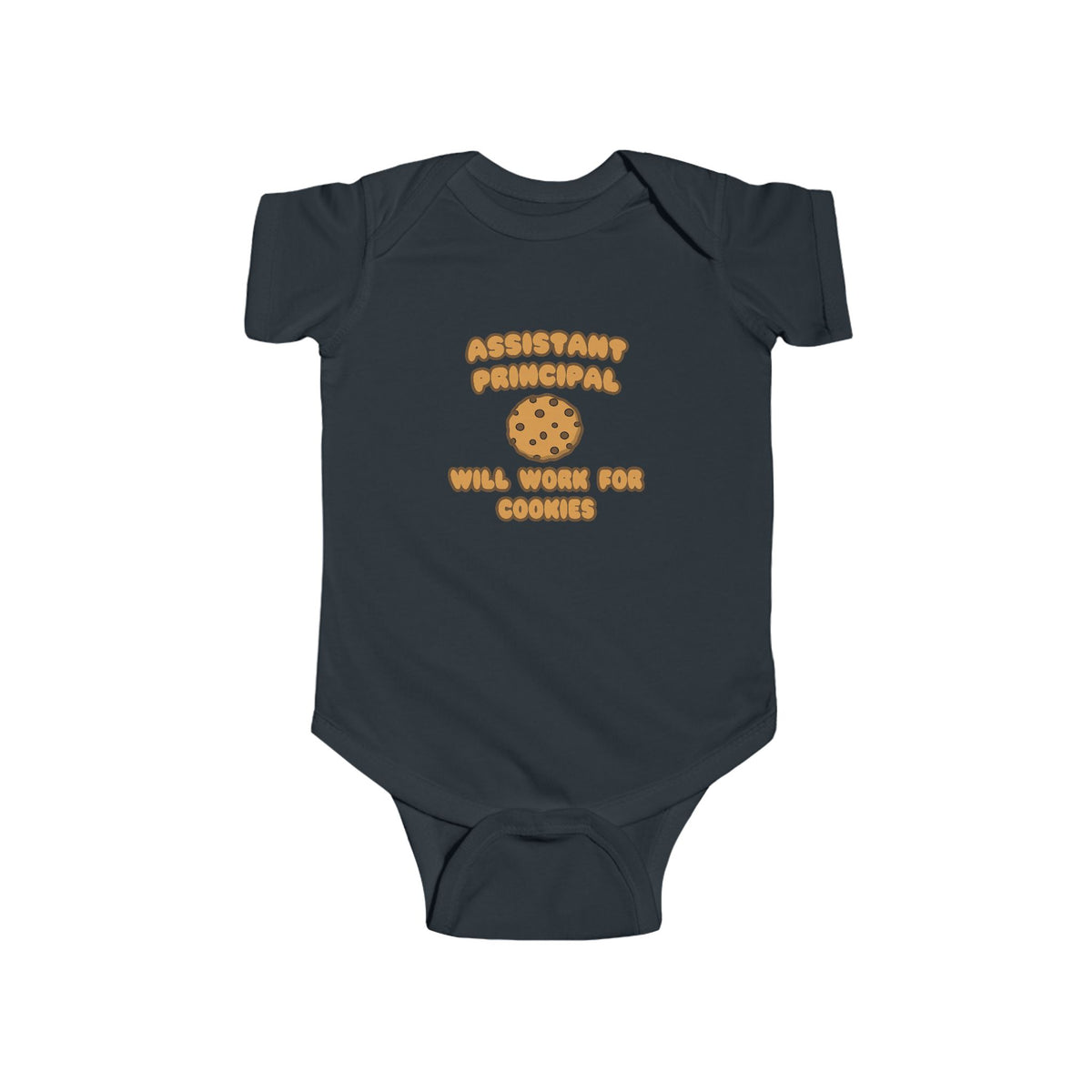 Assistant Principal  .. Will Work for Cookies - Infant Fine Jersey Bodysuit