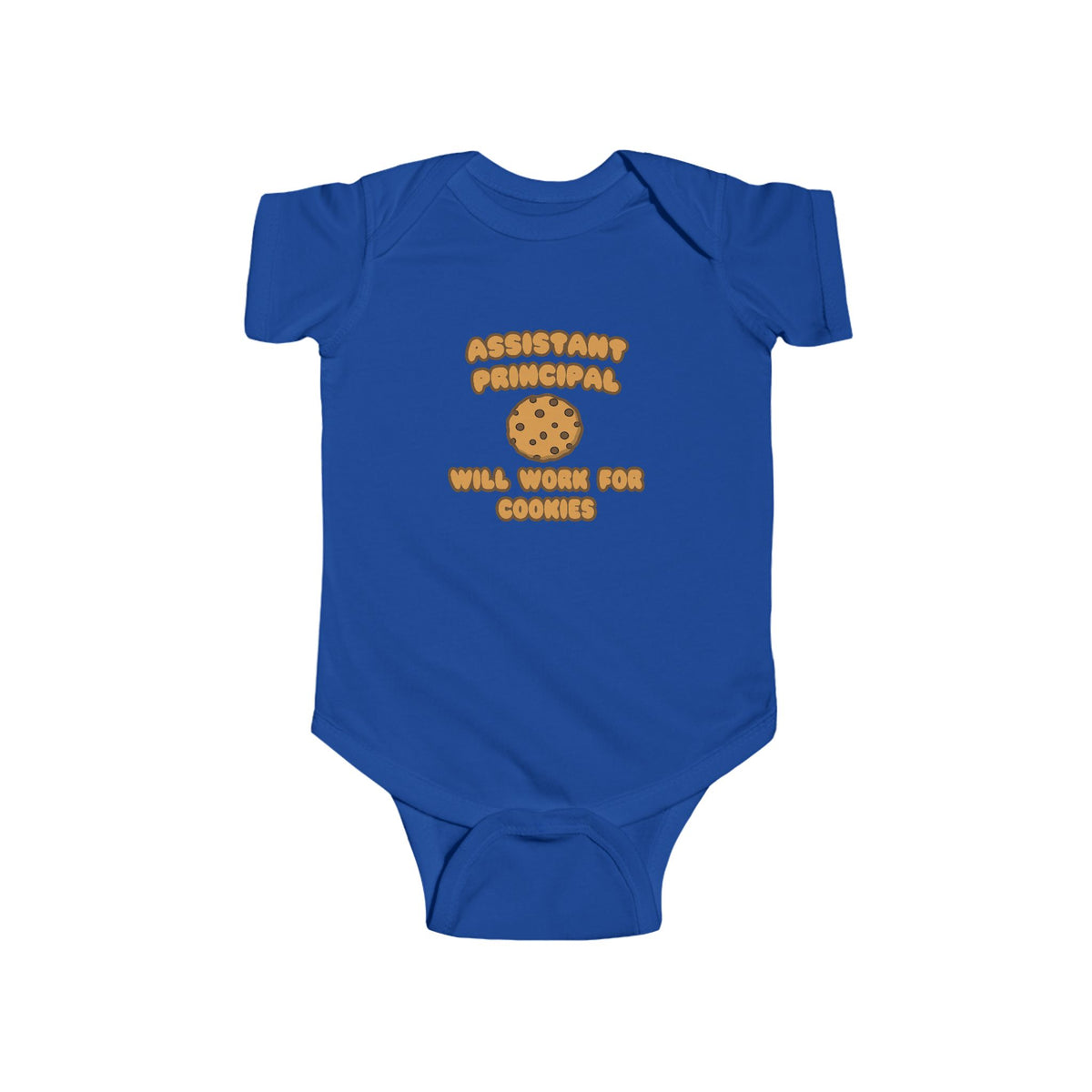 Assistant Principal  .. Will Work for Cookies - Infant Fine Jersey Bodysuit