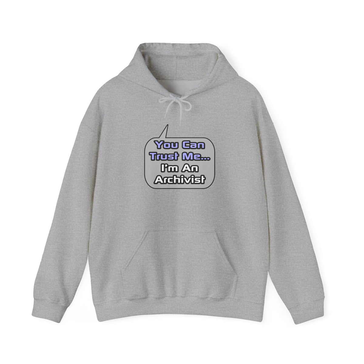 Trust Me .. I'm an Archivist - Unisex Heavy Blend™ Hooded Sweatshirt