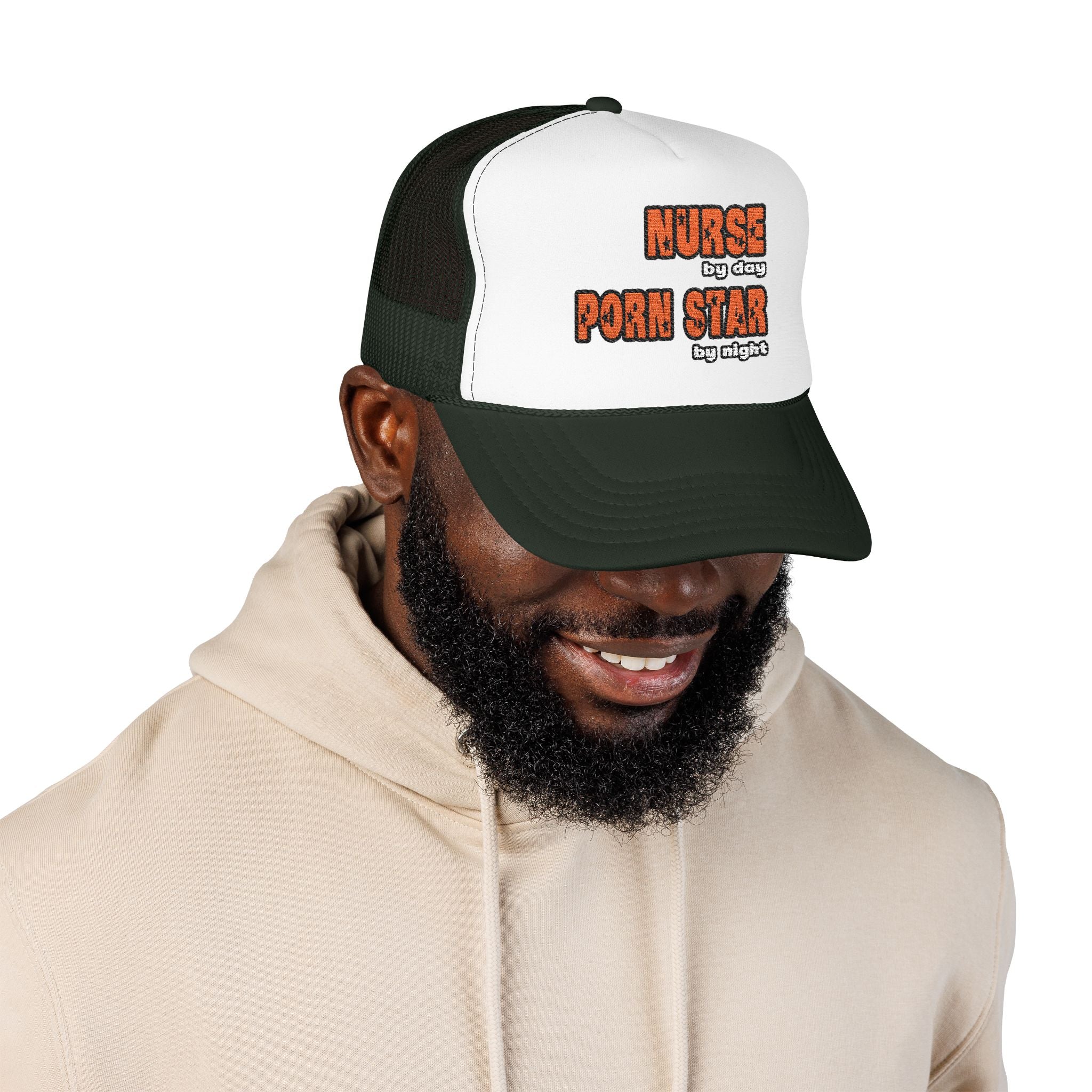 Nurse By Day...Porn Star By Night - Foam Trucker Hat