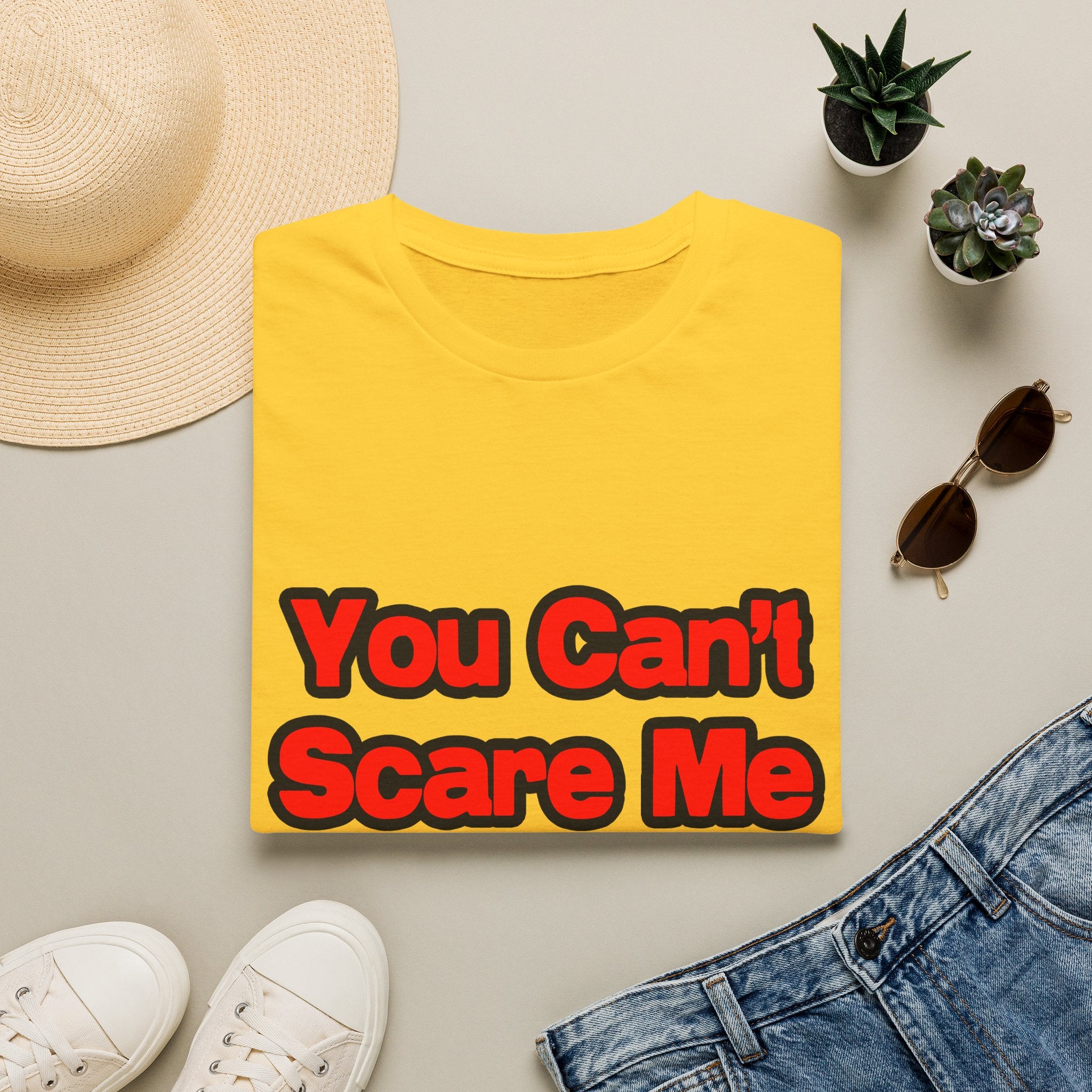 You Can't Scare Me...Engineer - Unisex Softstyle T-Shirt