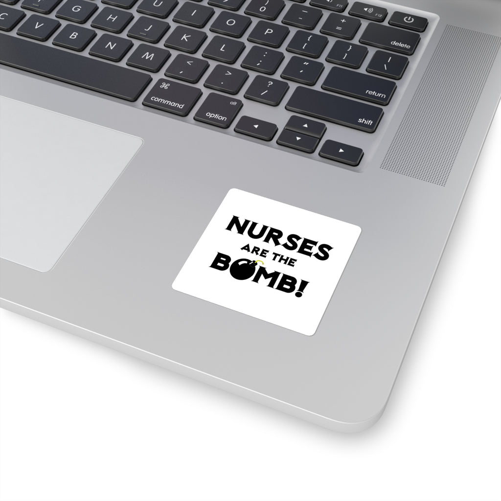 Nurses Are The Bomb! (2) - Square Stickers