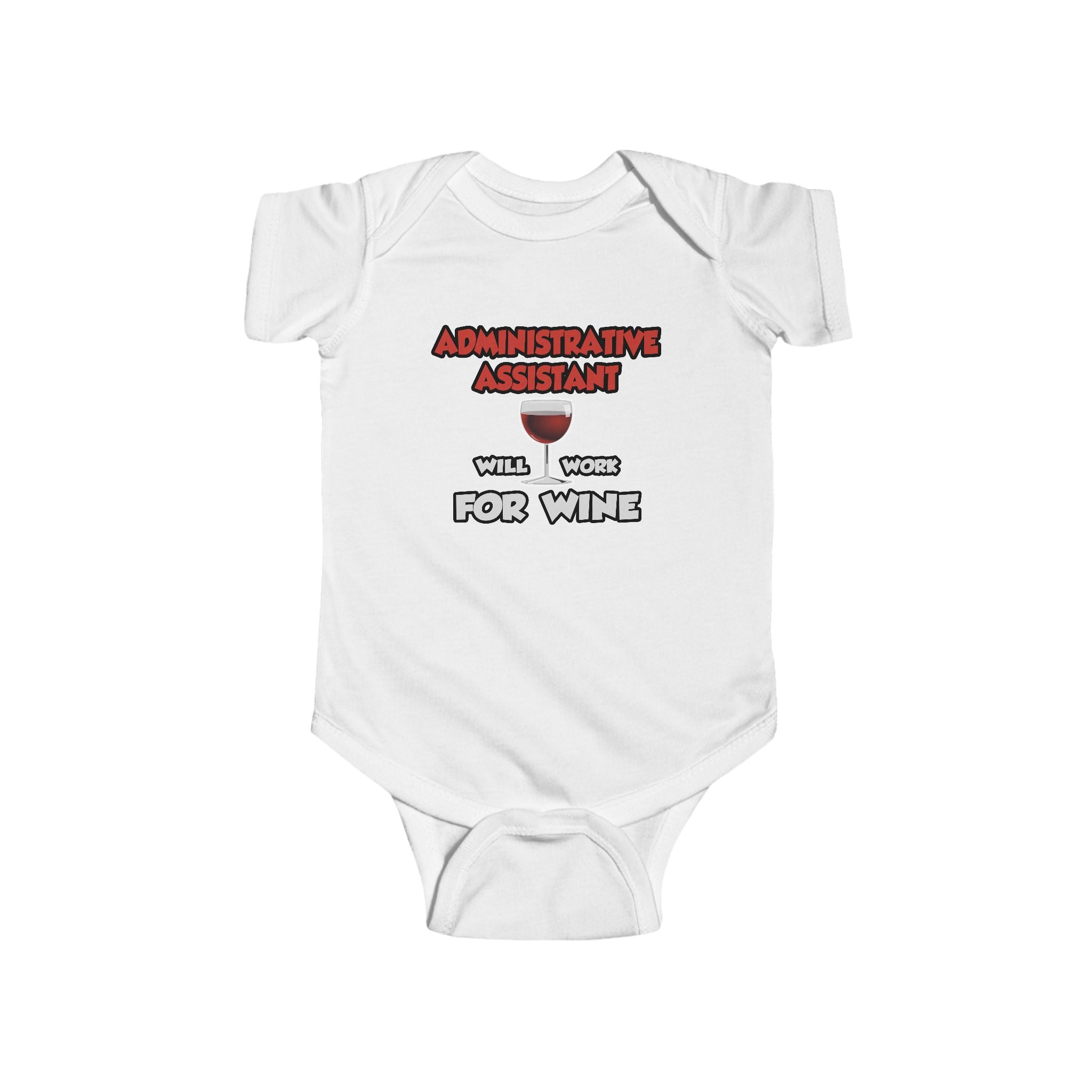 Admin Assistant ... Will Work For Wine - Infant Fine Jersey Bodysuit