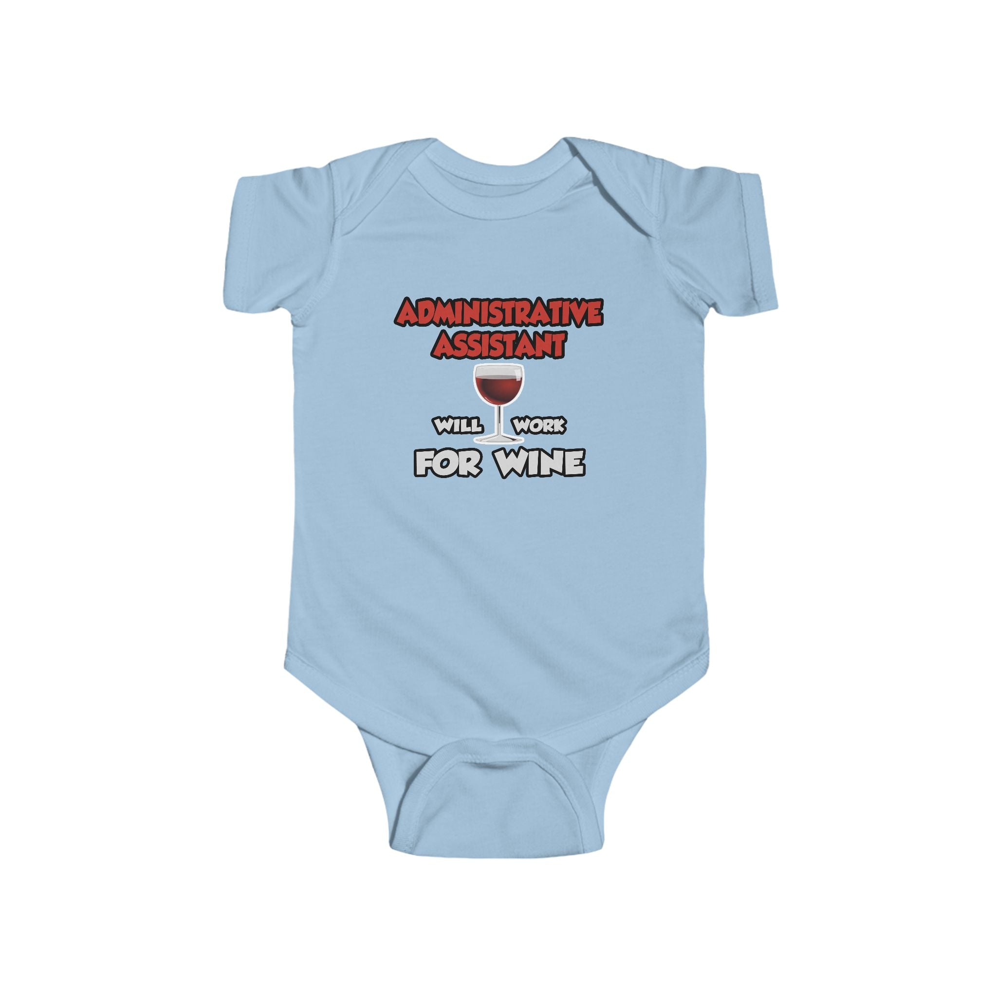 Admin Assistant ... Will Work For Wine - Infant Fine Jersey Bodysuit