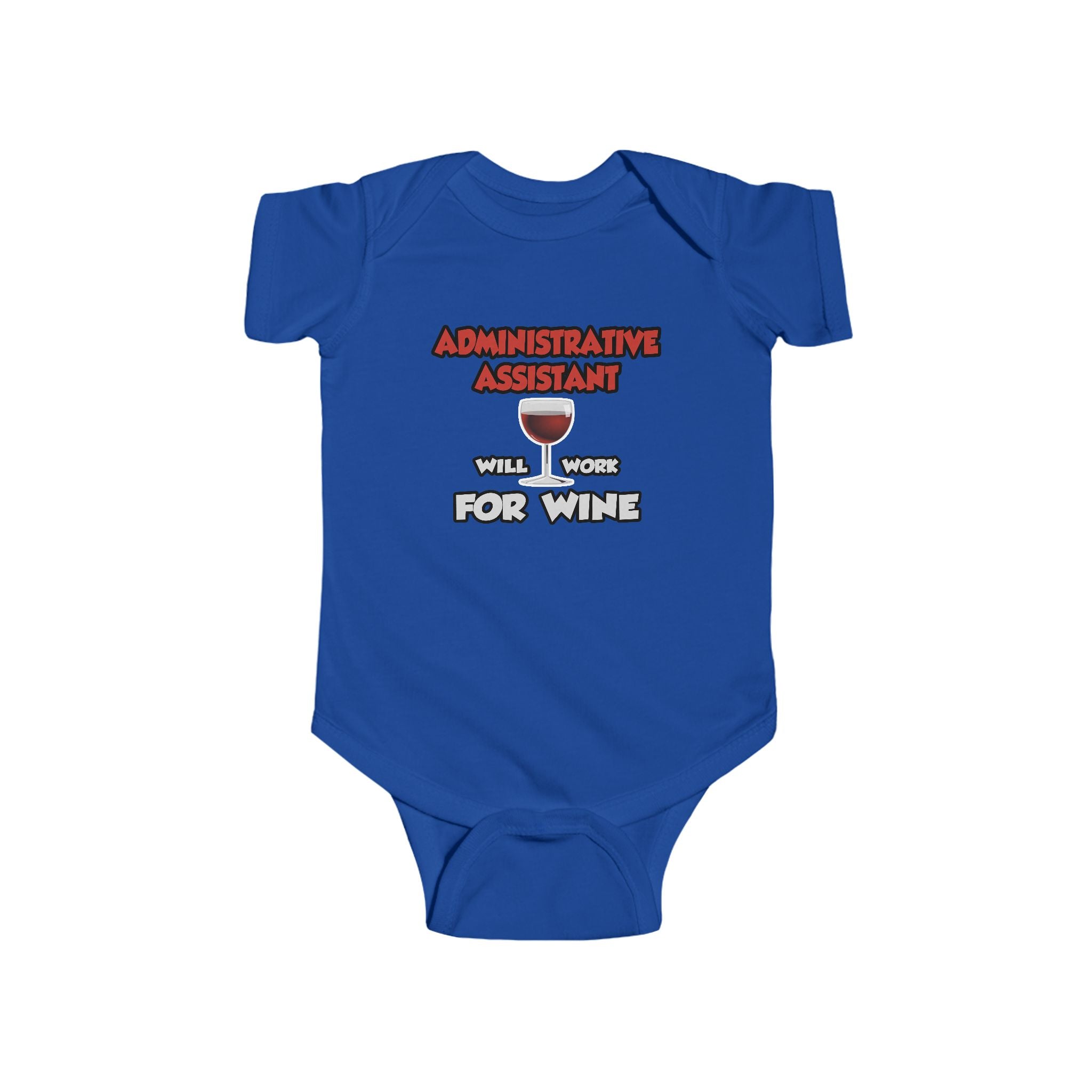 Admin Assistant ... Will Work For Wine - Infant Fine Jersey Bodysuit