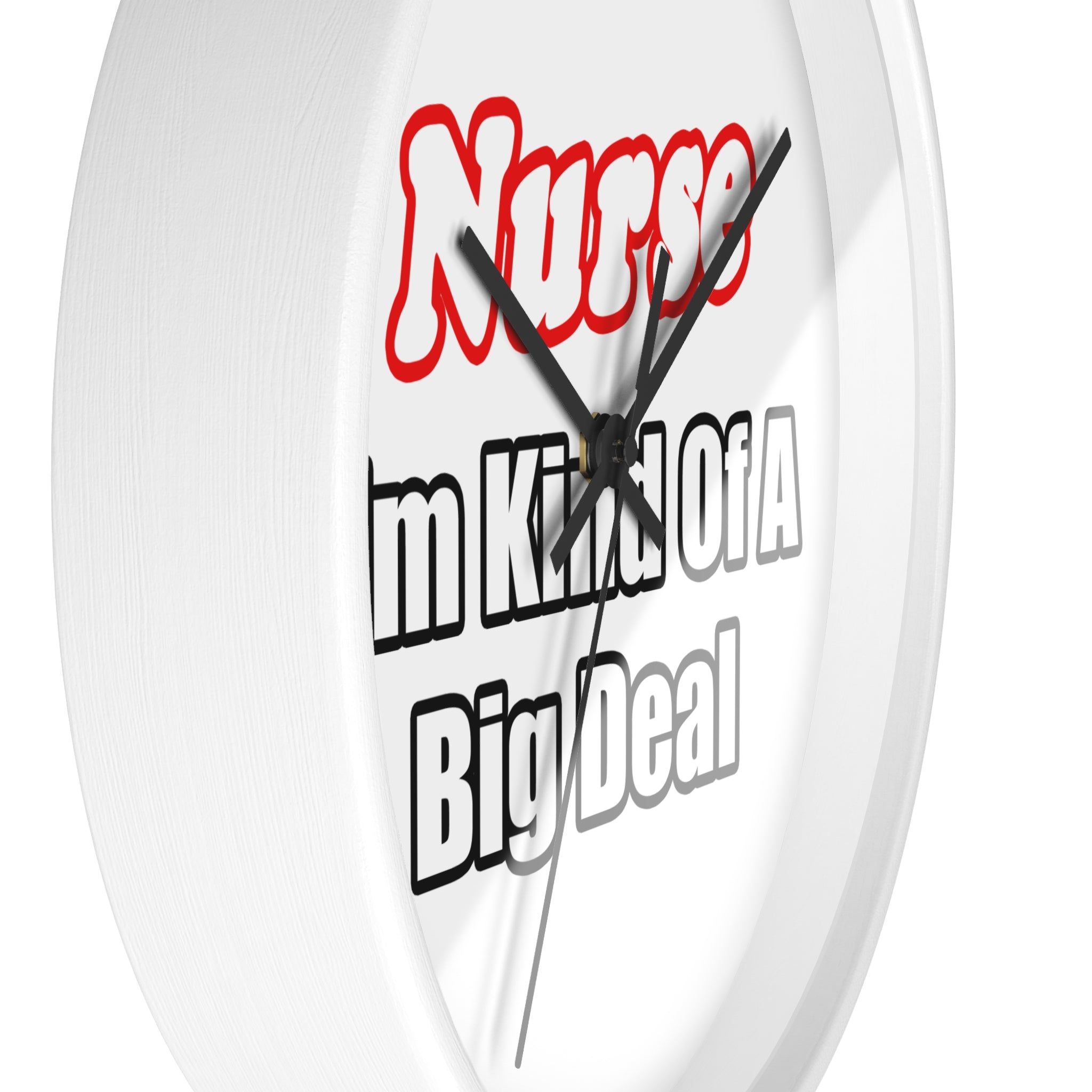 Nurse Big Deal - Wall Clock
