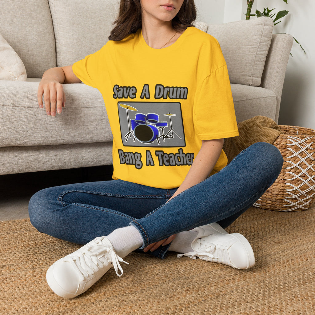 Save a Drum...Bang a Teacher - Unisex Softstyle T-Shirt
