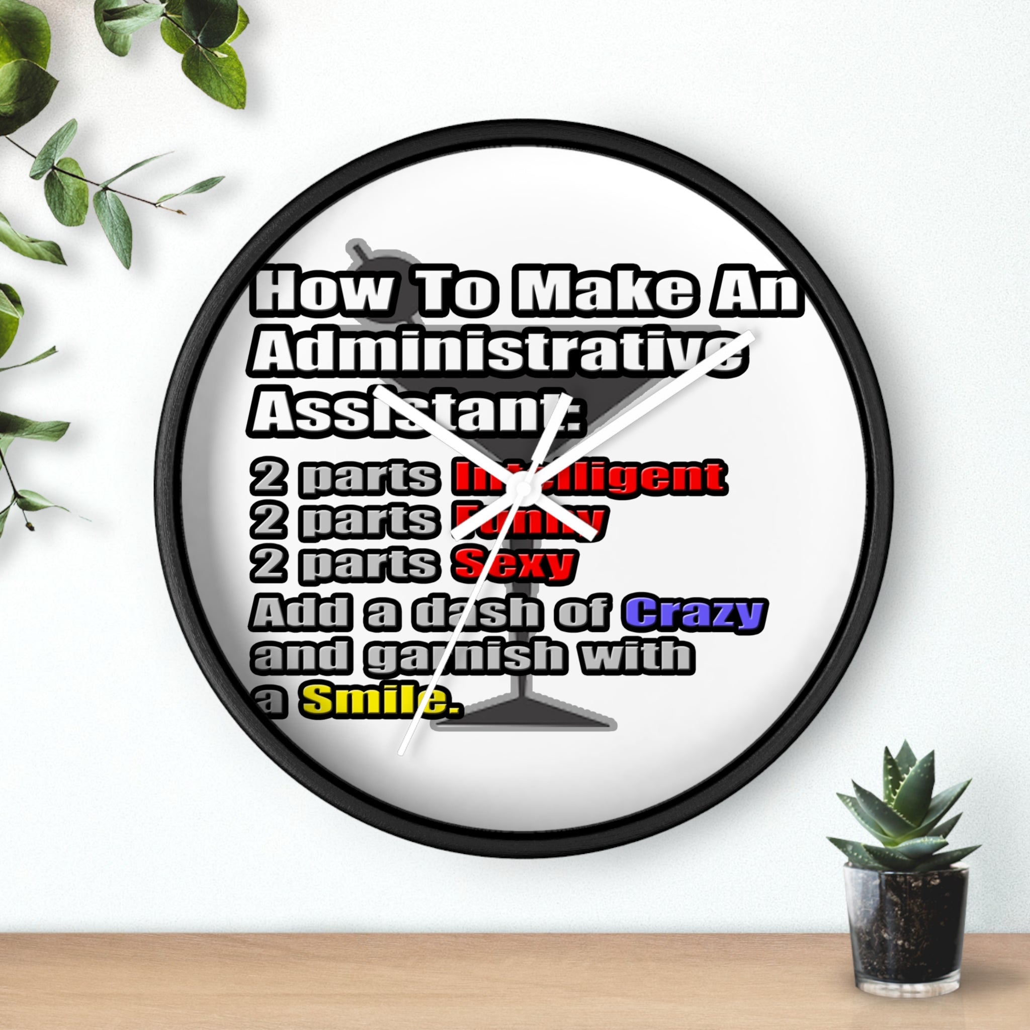How To Make an Administrative Assistant - Wall Clock