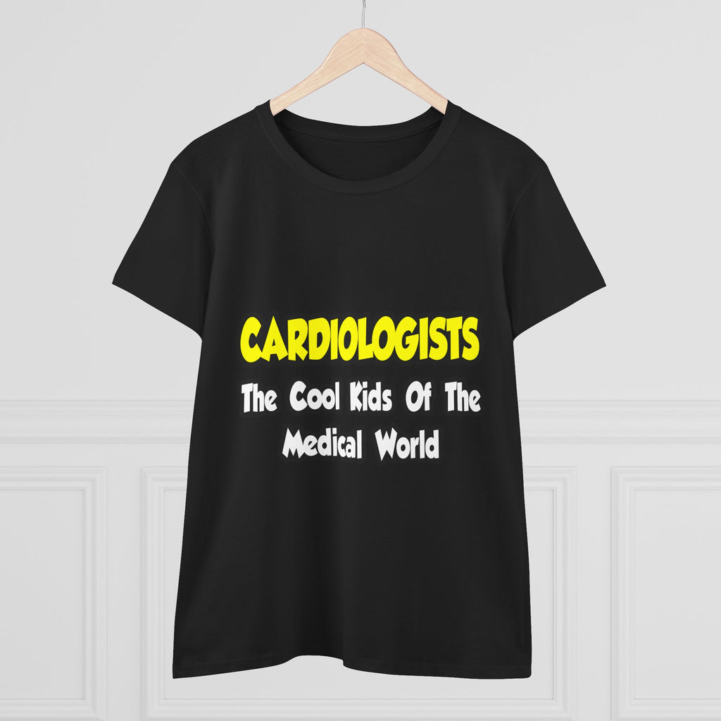 Cardiologists...Cool Kids of Medical World - Women's Midweight Cotton Tee