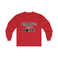 Anthropologists Are The Bomb! - Unisex Ultra Cotton Long Sleeve Tee