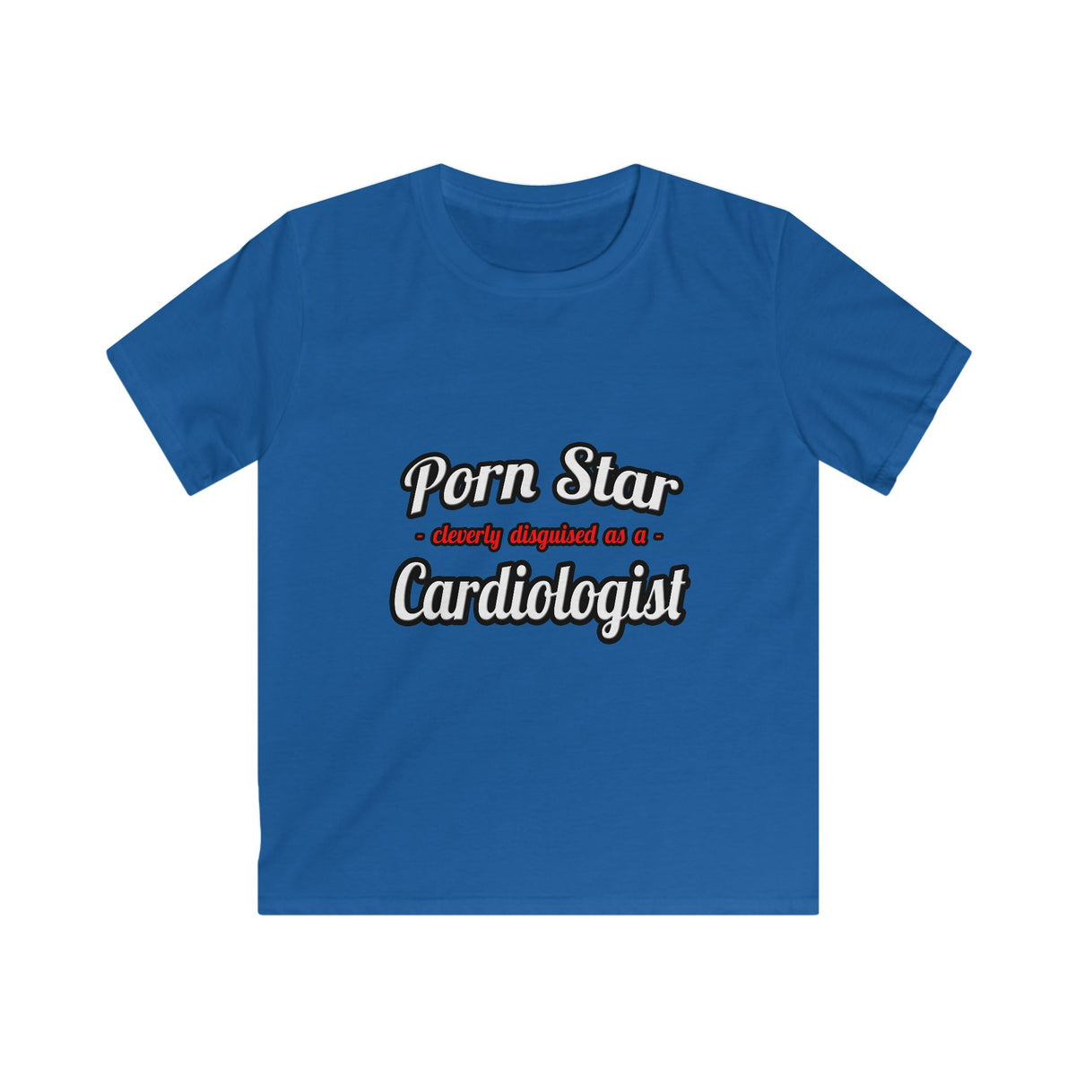 Porn Star...Cardiologist (2) - Kids Softstyle Tee