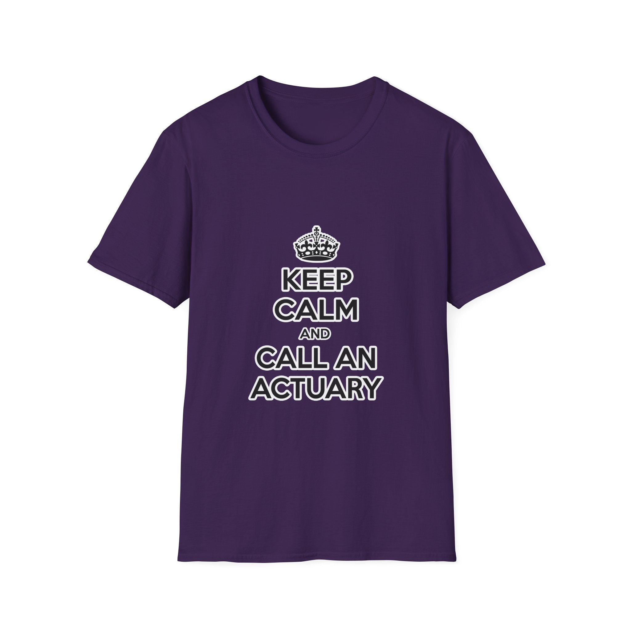 Keep Calm and Call an Actuary - Unisex Softstyle T-Shirt