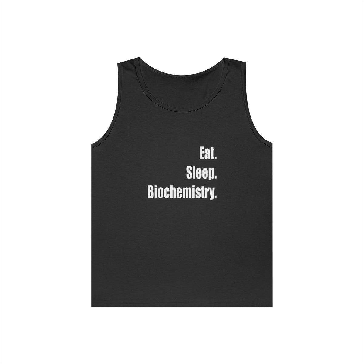 Eat. Sleep. Biochemistry - Unisex Heavy Cotton Tank Top
