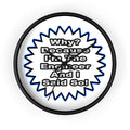 Engineer...Because I Said So - Wall Clock