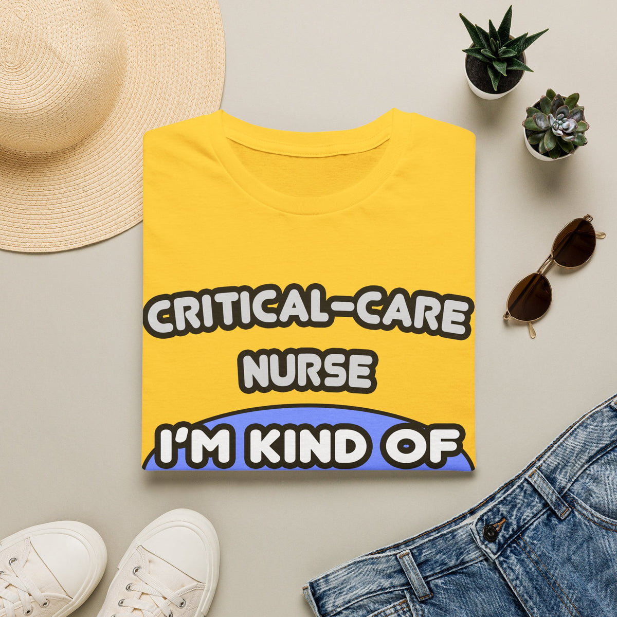 Critical Care Nurse .. Kind of a Big Deal - Unisex Softstyle T-Shirt