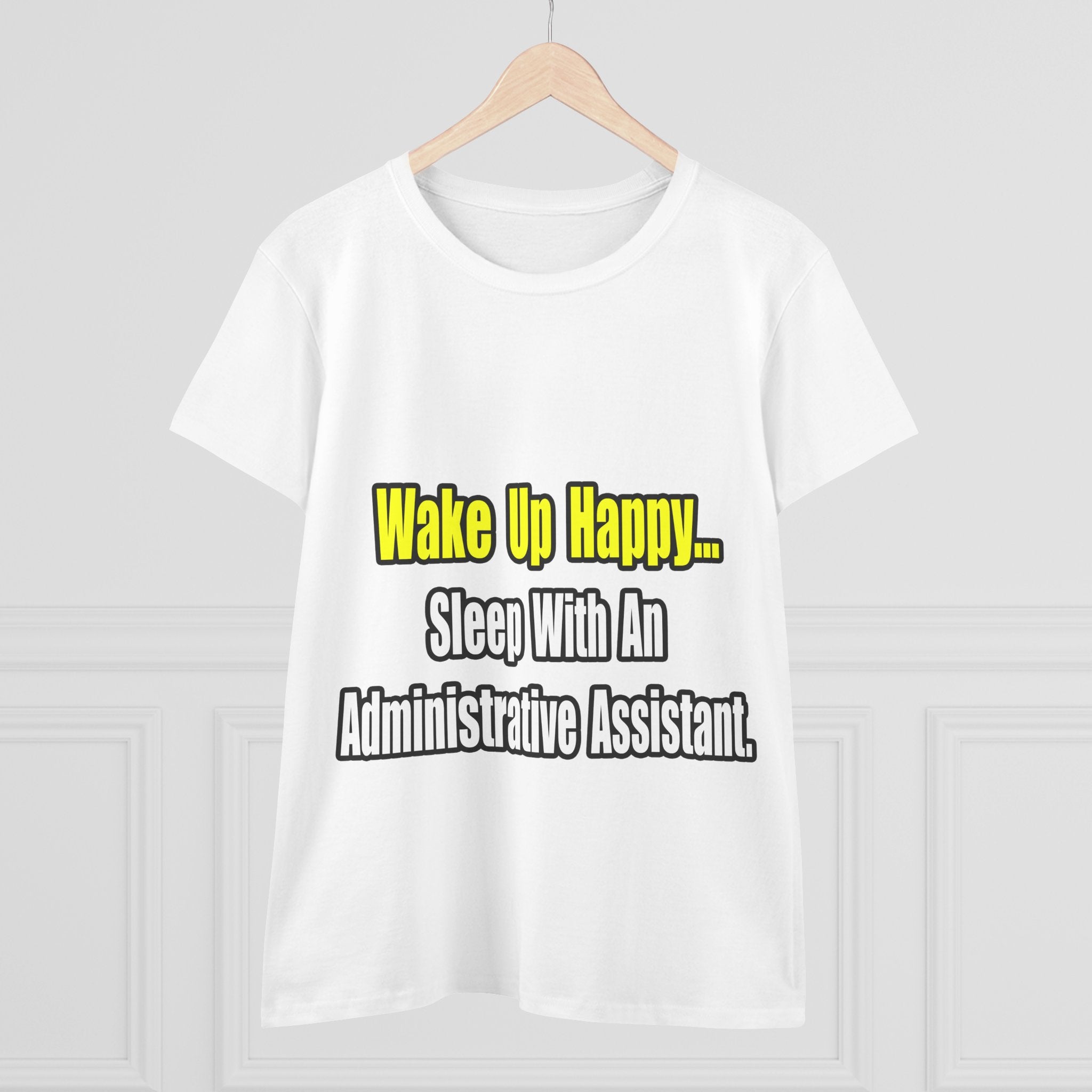Sleep With An Administrative Assistant - Women's Midweight Cotton Tee