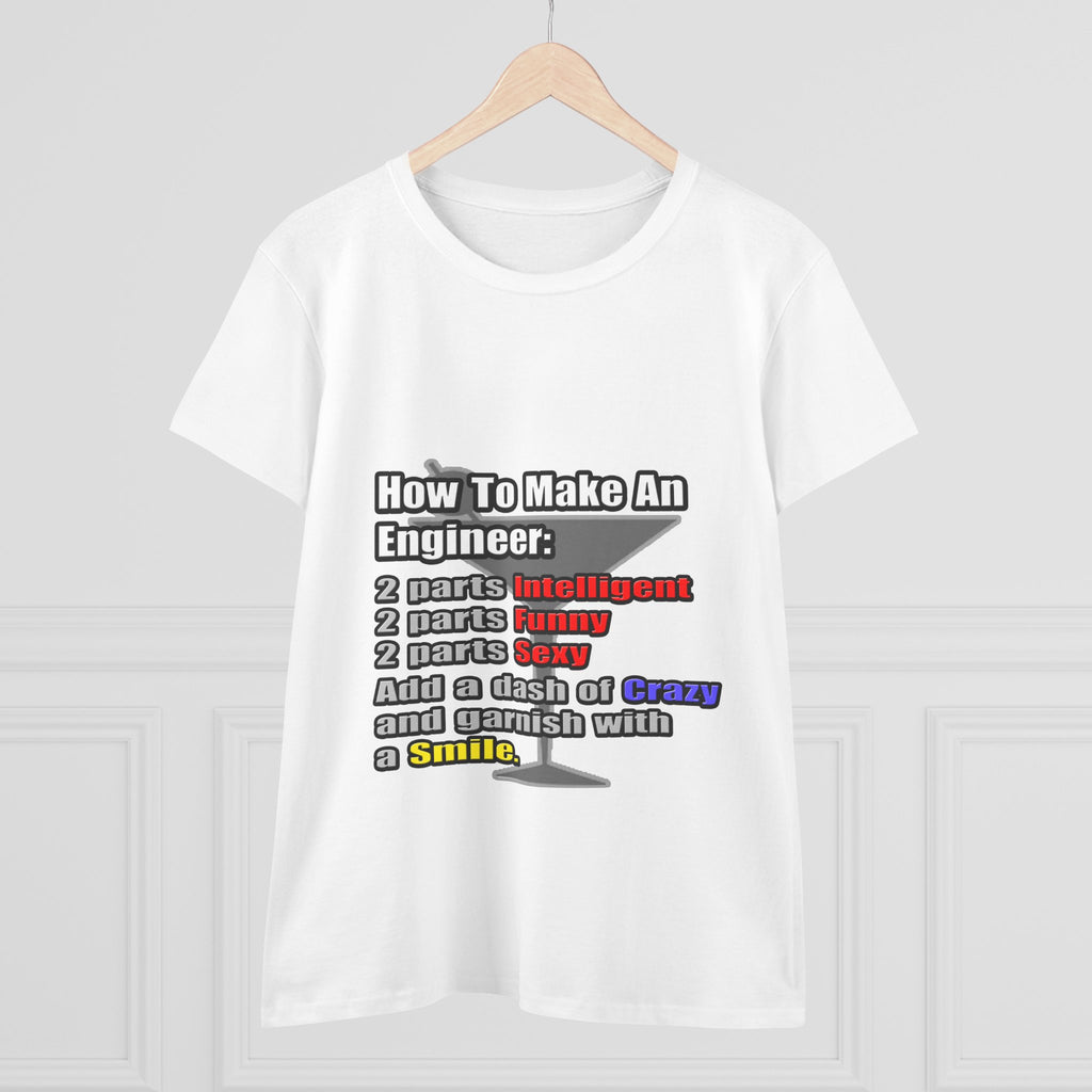 How To Make an Engineer - Women's Midweight Cotton Tee