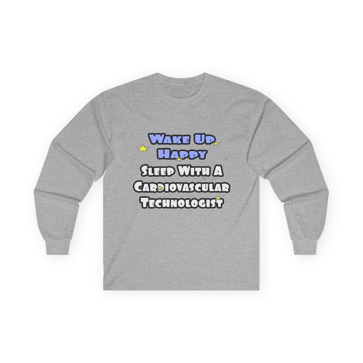 Wake Up Happy .. Sleep With Cardiovascular Tech - Unisex Ultra Cotton Long Sleeve Tee