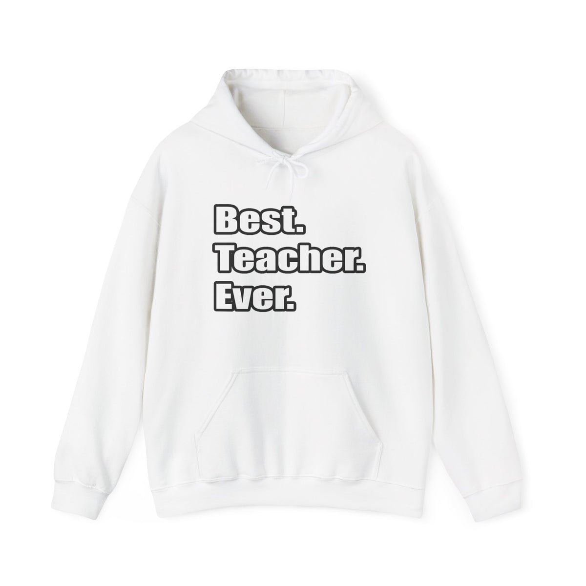 best teacher ever - Unisex Heavy Blend™ Hooded Sweatshirt