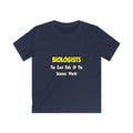 Biologists...Cool Kids of Science World - Kids Softstyle Tee
