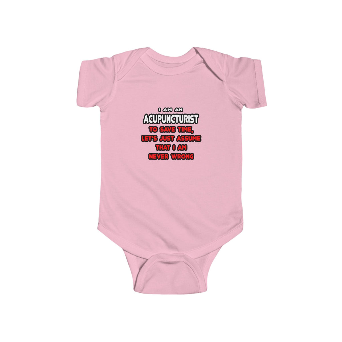 Funny Acupuncturist T Shirts and Gifts - Infant Fine Jersey Bodysuit