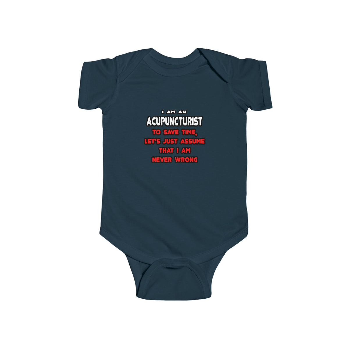 Funny Acupuncturist T Shirts and Gifts - Infant Fine Jersey Bodysuit