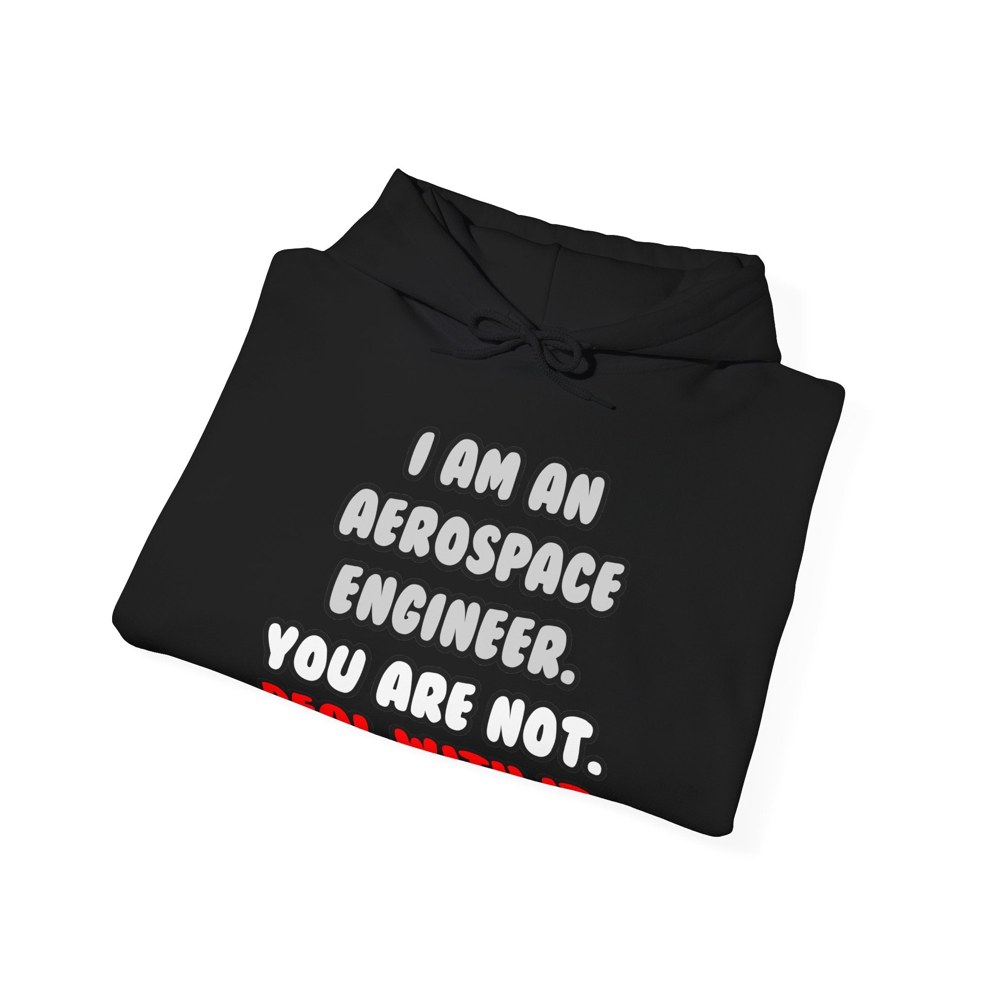 Deal With It ... Funny Aerospace Engineer - Unisex Heavy Blend™ Hooded Sweatshirt