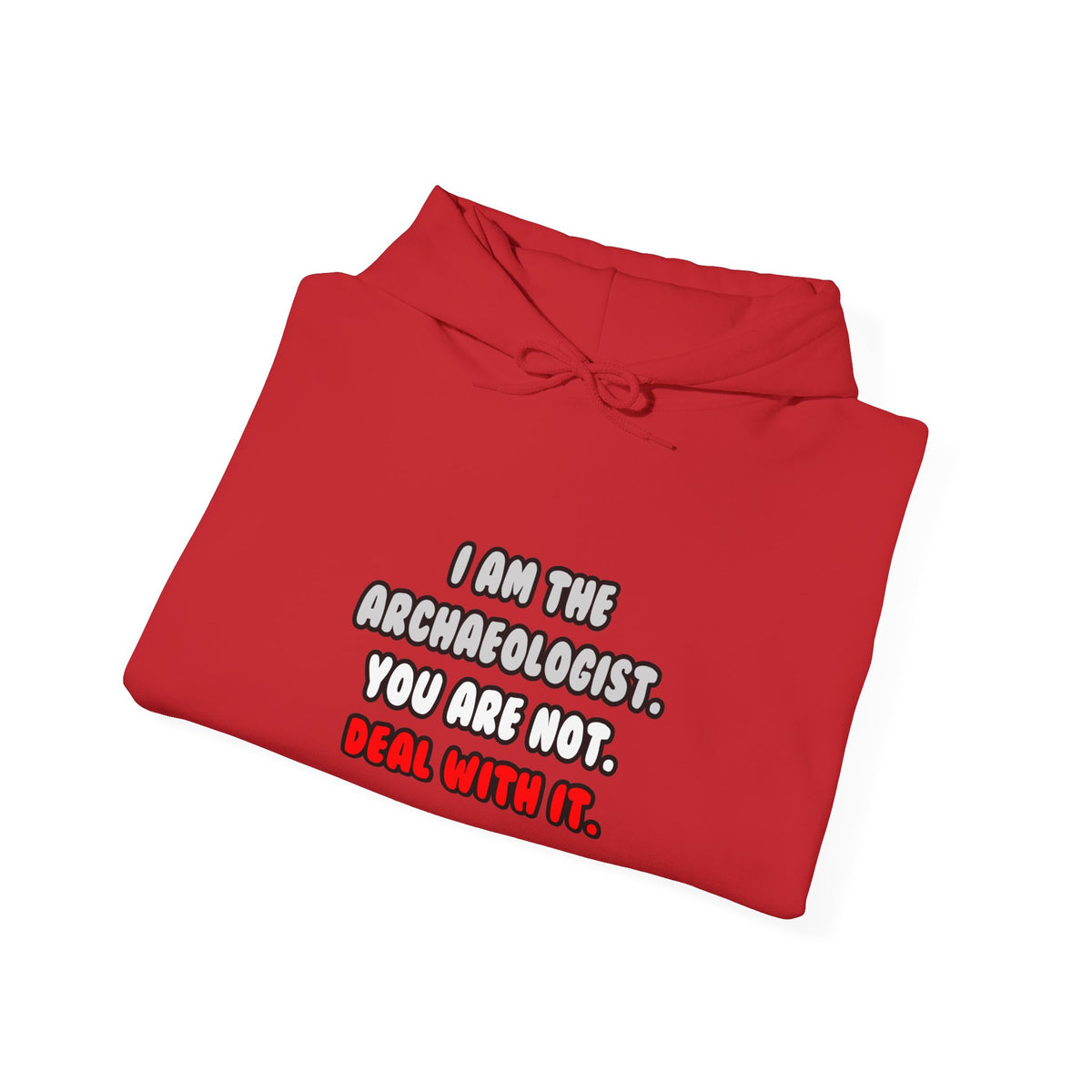 Deal With It ... Funny Archaeologist - Unisex Heavy Blend™ Hooded Sweatshirt