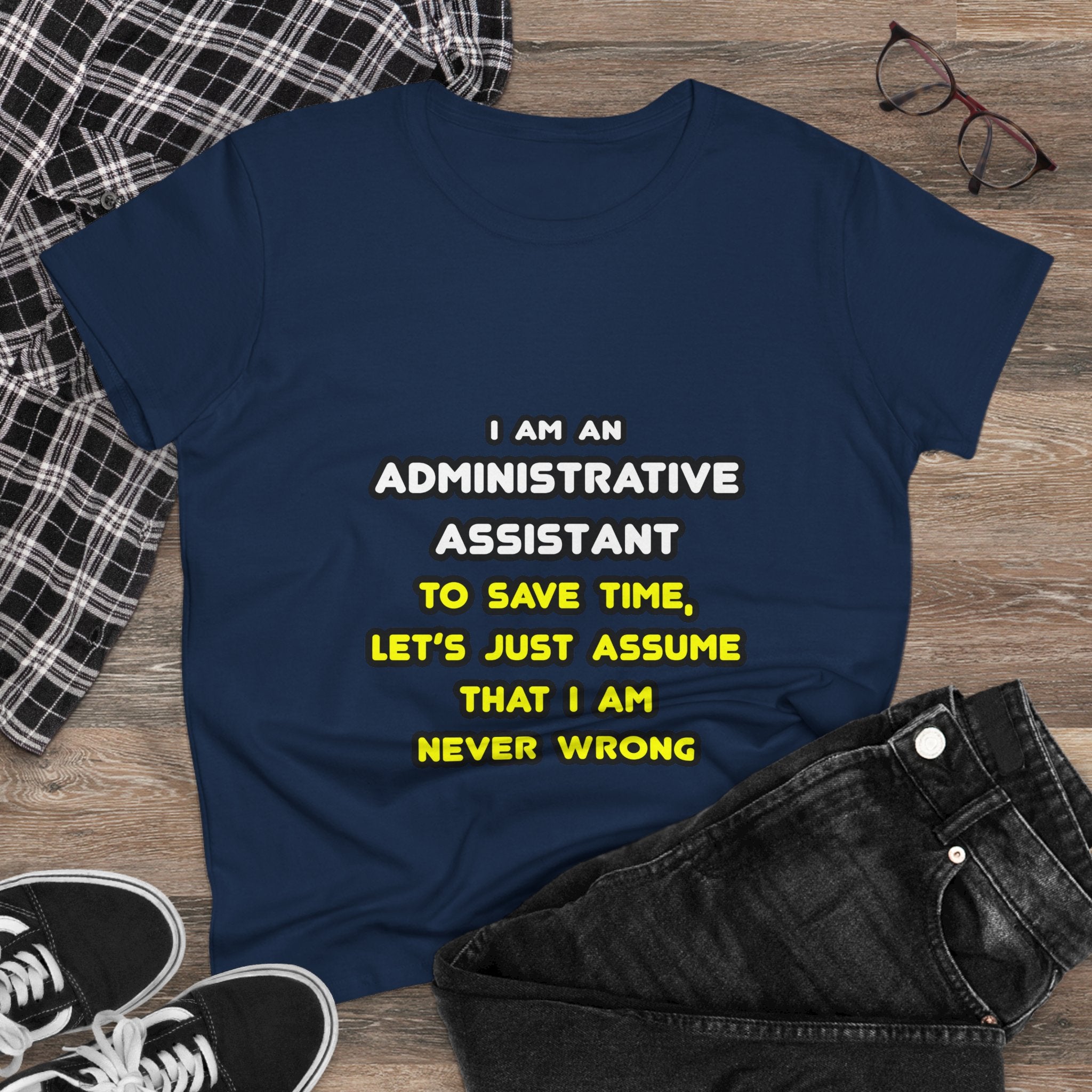 Funny Administrative Assistant T Shirts - Women's Midweight Cotton Tee