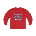 Experiment At Night...Sleep With a Biologist - Unisex Ultra Cotton Long Sleeve Tee