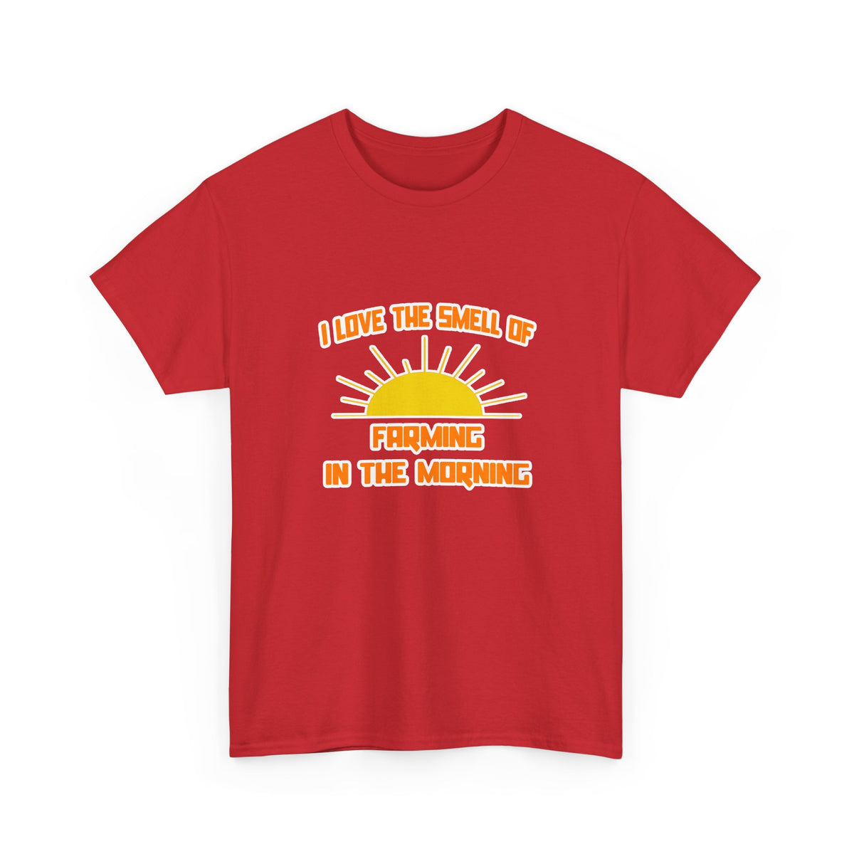 Smell of Farming in the Morning - Unisex Heavy Cotton Tee