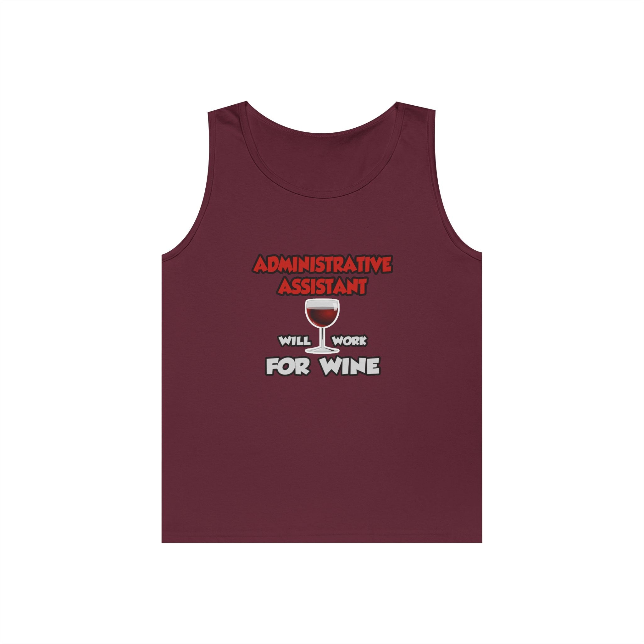 Admin Assistant ... Will Work For Wine - Unisex Heavy Cotton Tank Top