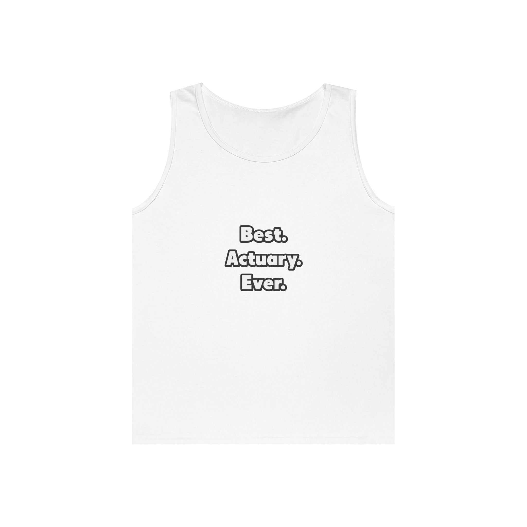 Best. Actuary. Ever - Unisex Heavy Cotton Tank Top