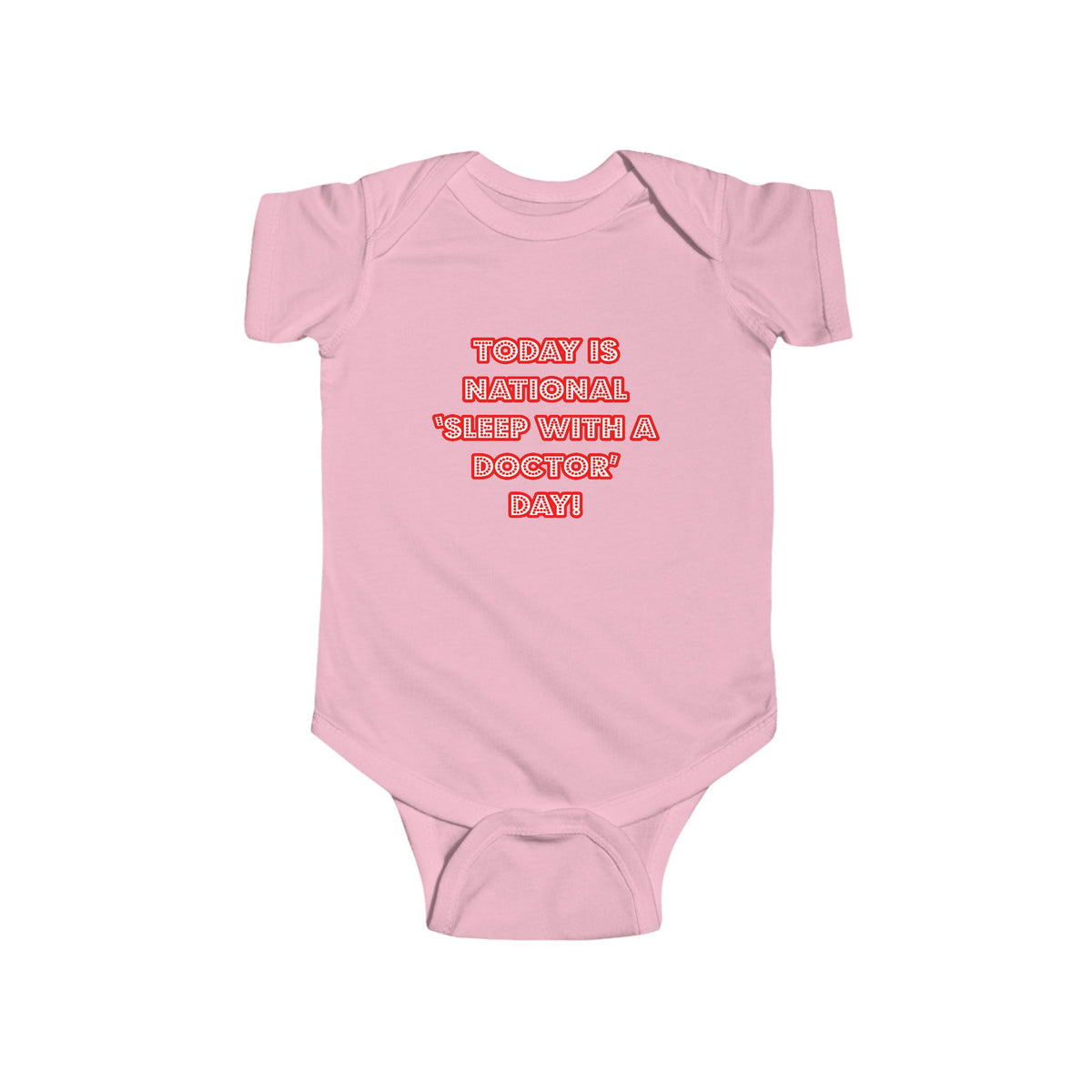 National 'Sleep With a Doctor' Day - Infant Fine Jersey Bodysuit