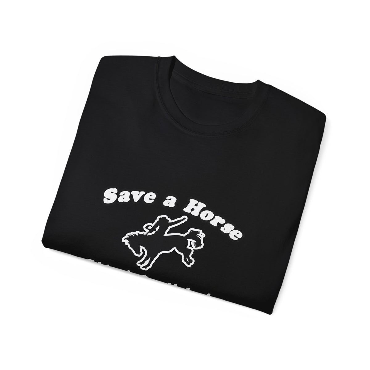 Save Horse, Ride Cardiologist - Unisex Ultra Cotton Tee