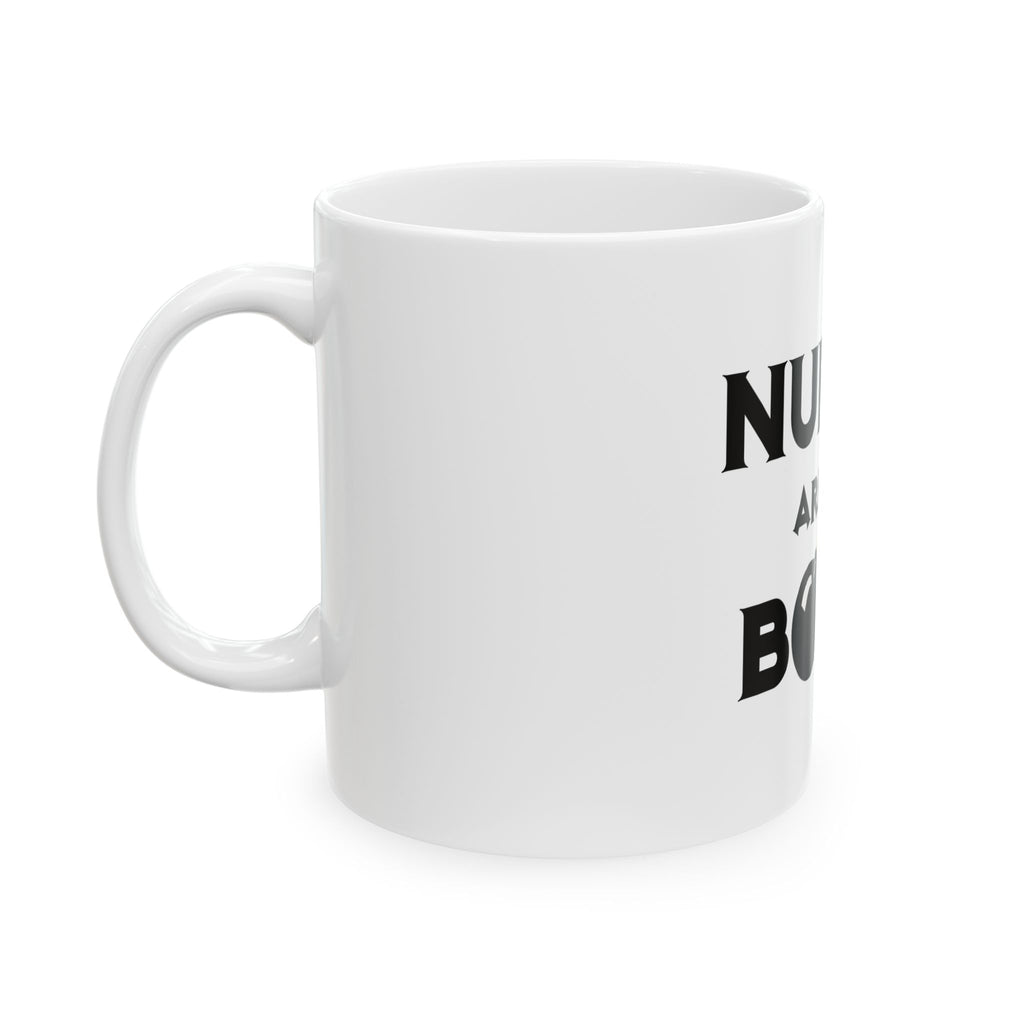 Nurses Are The Bomb! (2) - Ceramic Mug, (11oz, 15oz)