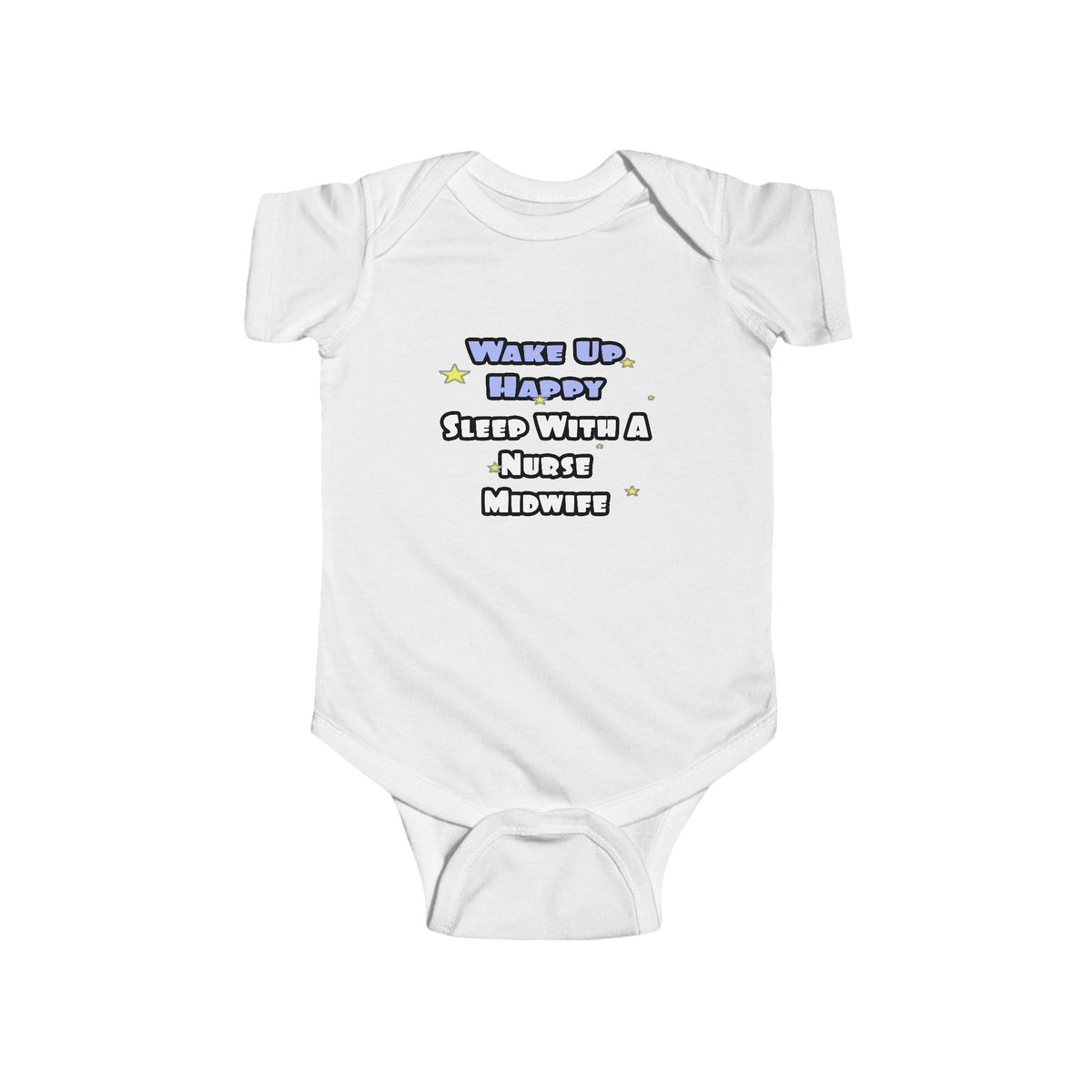Wake Up Happy .. Sleep With Nurse Midwife - Infant Fine Jersey Bodysuit