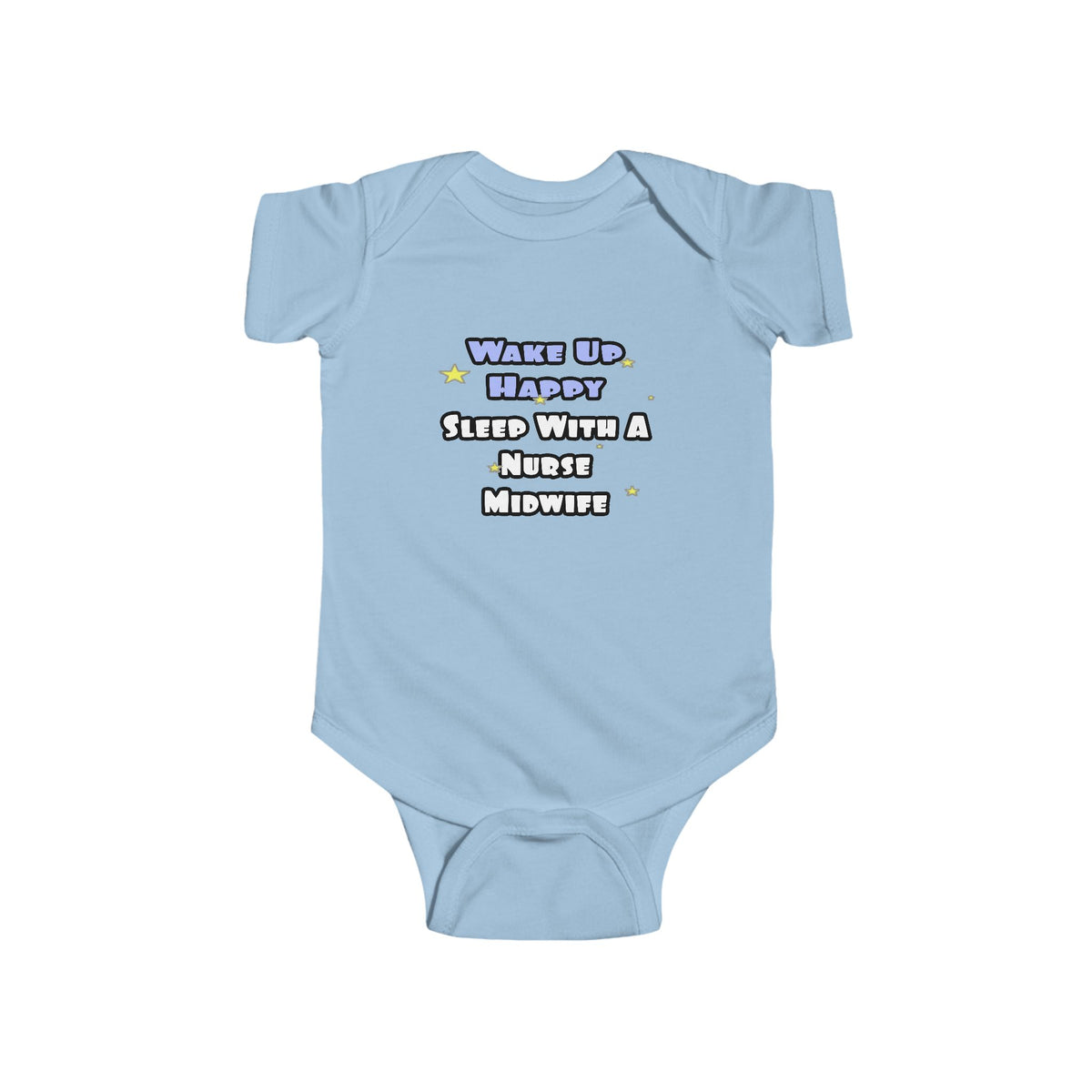 Wake Up Happy .. Sleep With Nurse Midwife - Infant Fine Jersey Bodysuit