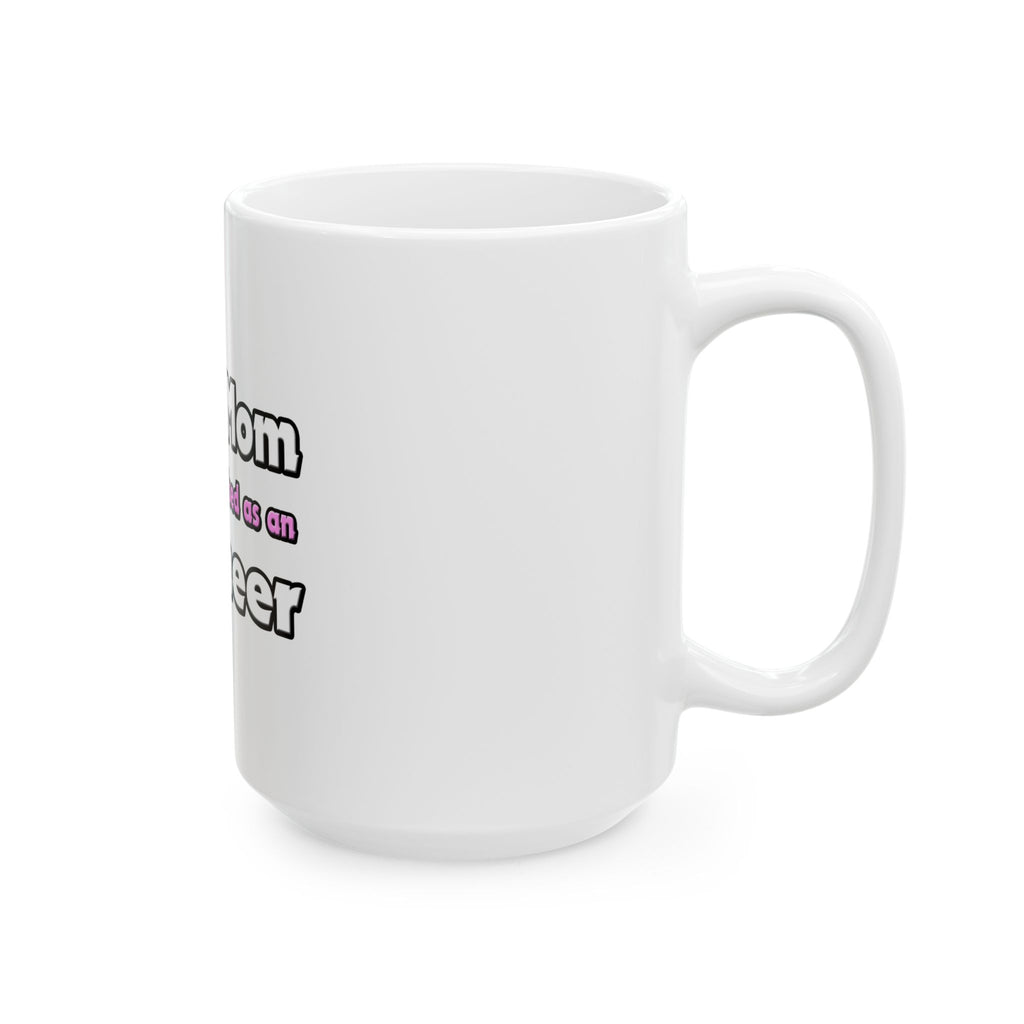 Super Mom ... Engineer - Ceramic Mug, (11oz, 15oz)