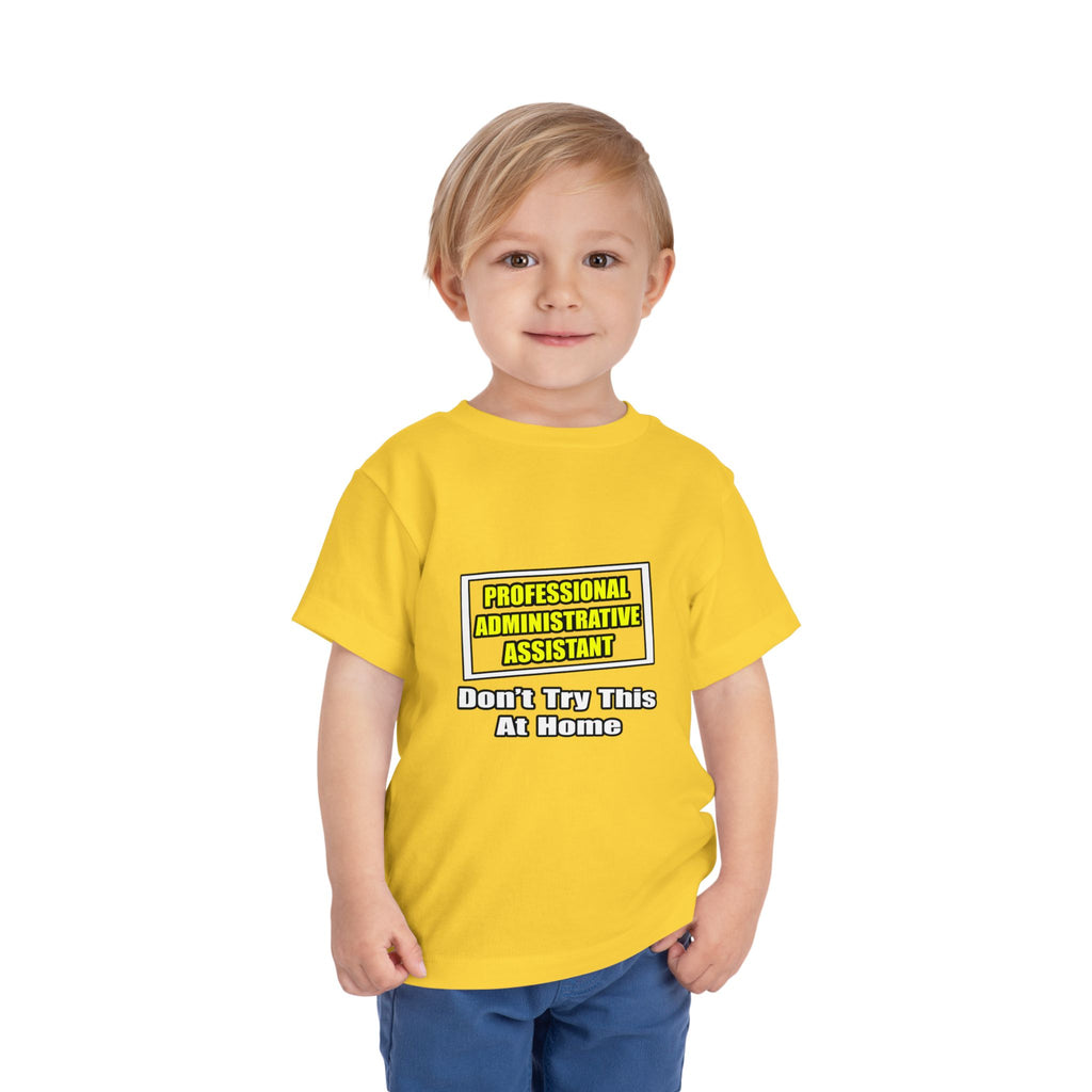 Professional Administrative Assistant...Joke - Toddler Short Sleeve Tee