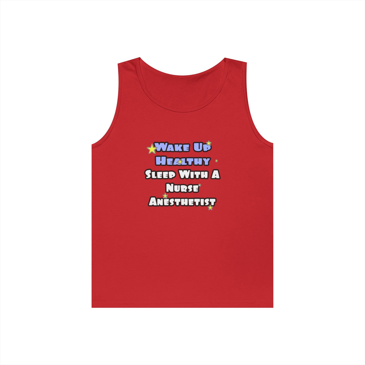 Wake Up Healthy...Sleep With a Nurse Anesthetist - Unisex Heavy Cotton Tank Top