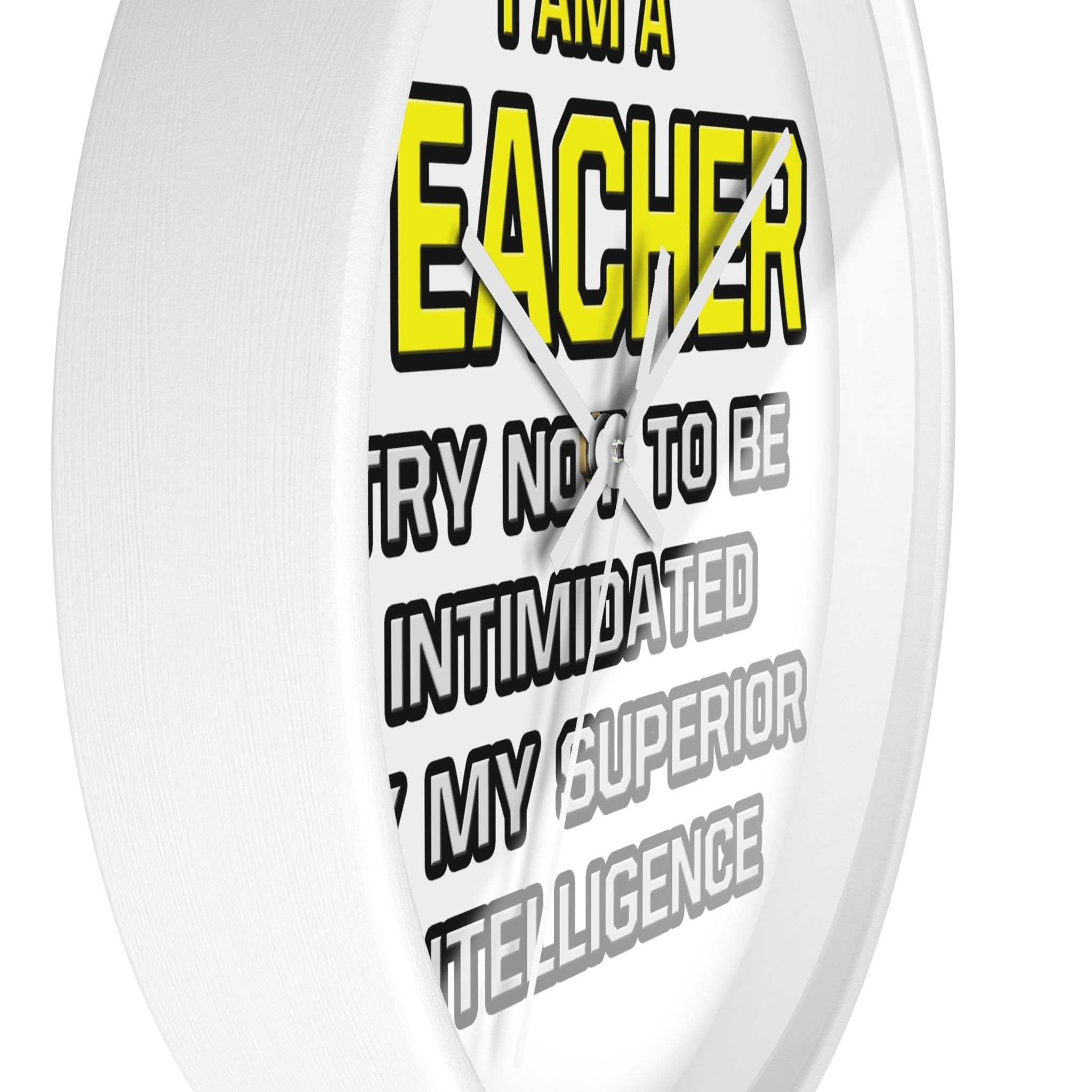 Teacher...Superior Intelligence - Wall Clock