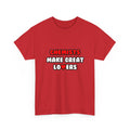 Chemists Make Great Lovers - Unisex Heavy Cotton Tee