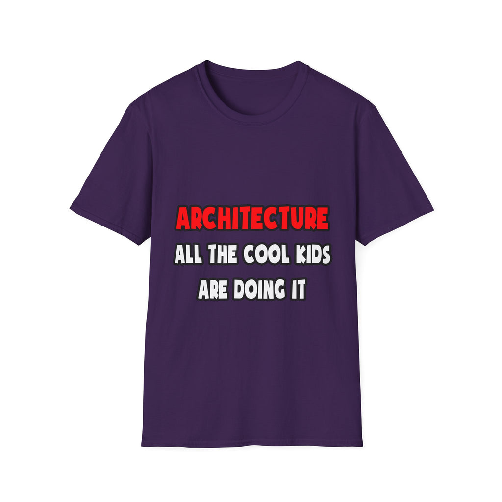 Funny Architect Shirts and Gifts - Unisex Softstyle T-Shirt