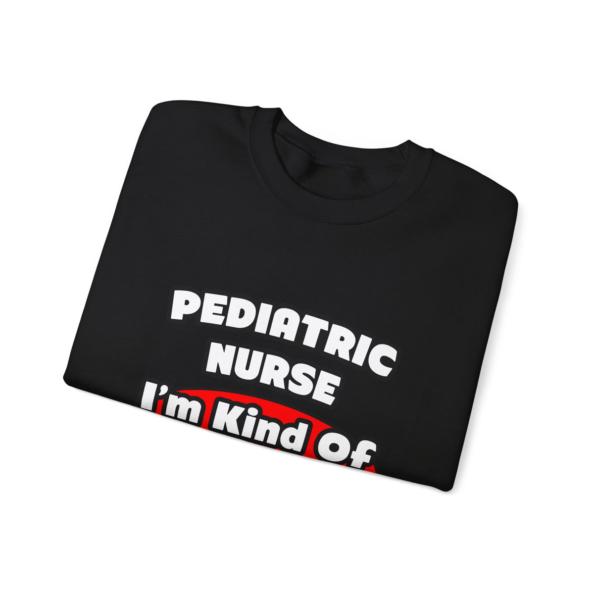Pediatric Nurse...Big Deal - Unisex Heavy Blend™ Crewneck Sweatshirt